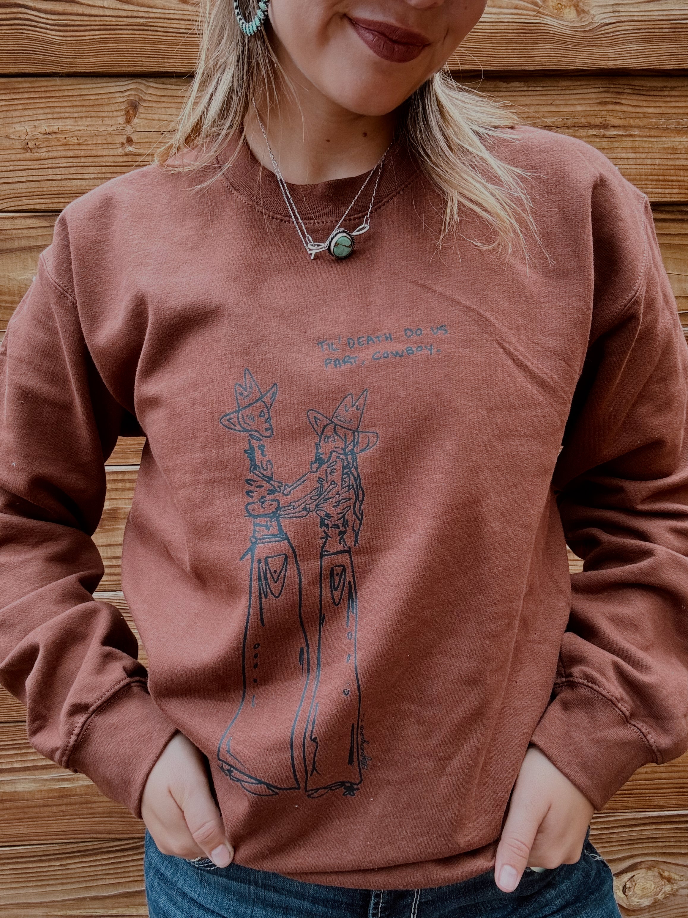 TIL’ DEATH DO US PART COWBOY CREWNECK